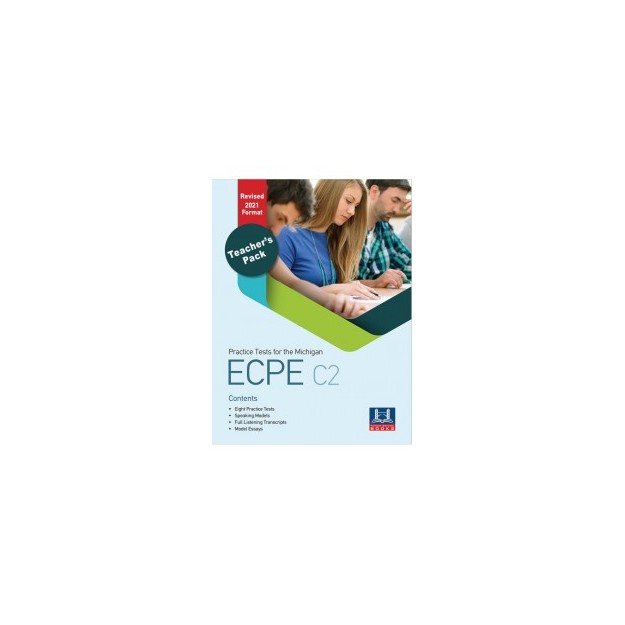 PRACTICE TESTS FOR THE MICHIGAN ECPE C2 PACK(+MP3) TCHRS REVISED 2021 FORMAT