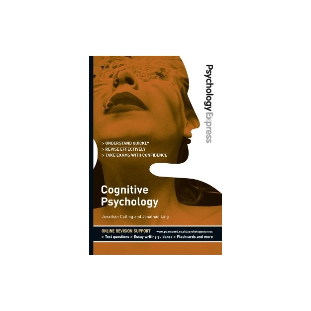 PSYCHOLOGY EXPRESS: COGNITIVE PSYCHOLOGY