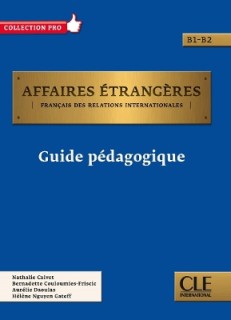 AFFAIRES ETRANGERES GUIDE PEDAGOGIQUE