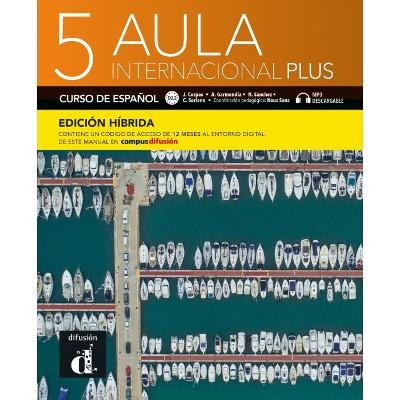 AULA INTERNACIONAL PLUS 5 ALUMNO EDICION HIBRIDA