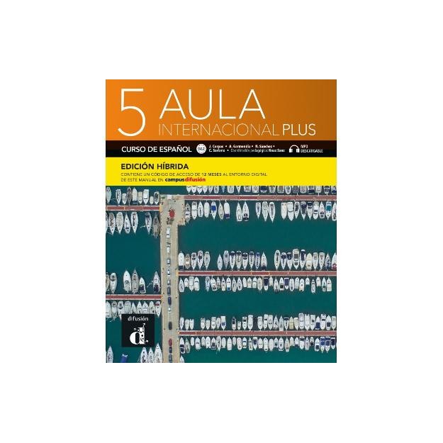 AULA INTERNACIONAL PLUS 5 ALUMNO EDICION HIBRIDA