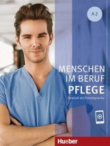 MENSCHEN IM BERUF PFLEGE A2 KURSBUCH (+ON LINE AUDIO)