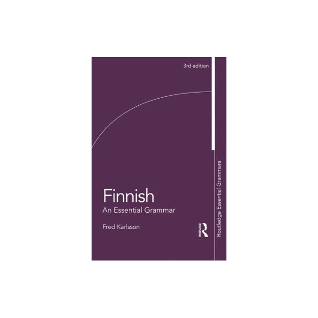 FINNISH : AN ESSENTIAL GRAMMAR 3RD ED PB