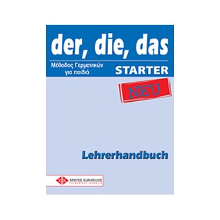 DER, DIE, DAS NEU STARTER LEHRERHANDBUCH