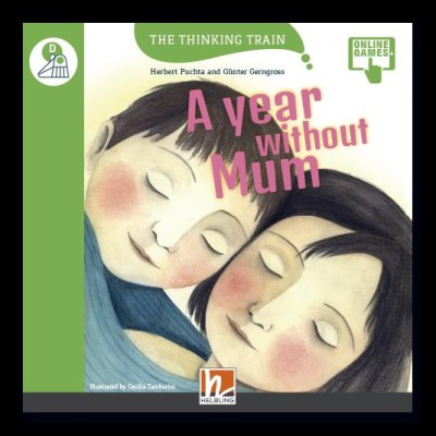 THE THINKING TRAIN A YEAR WITHOUT MUM - READER + ACCESS CODE (THE THINKING TRAIN) D