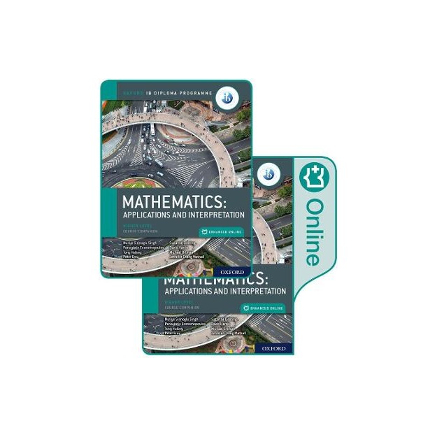 IB DIPLOMA PROGRAMME : MATHEMATICS IB APPLICATIONS AND INTERPRETATION HL PRINT AND ENHANCED ONLINE COURSEBOOK PACK