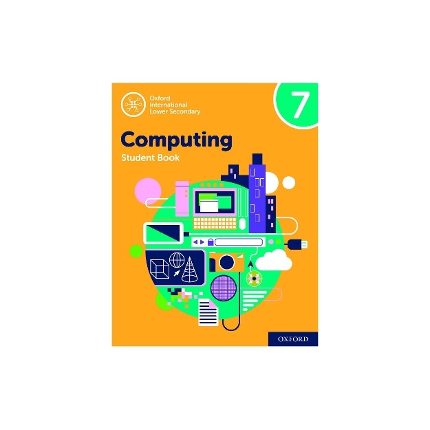 OXFORD INTERNATIONAL LOWER SECONTARY COMPUTING 7 SB