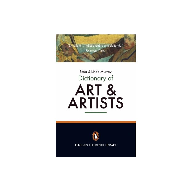 PENGUIN DICTIONARY : ART AND ARTISTS  PB B