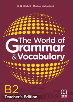 THE WORLD OF GRAMMAR   VOCABULARY B2 TCHRS