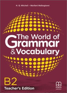 THE WORLD OF GRAMMAR   VOCABULARY B2 TCHRS