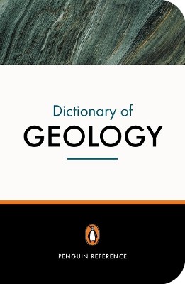 PENGUIN DICTIONARY : GEOLOGY * 2ND ED PB B