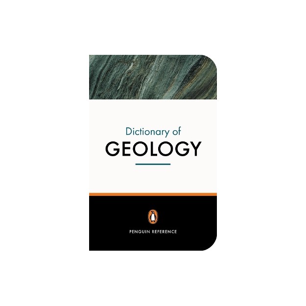 PENGUIN DICTIONARY : GEOLOGY * 2ND ED PB B