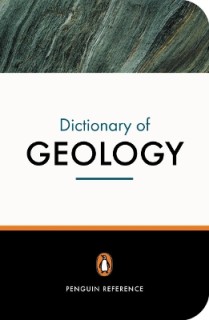 PENGUIN DICTIONARY : GEOLOGY * 2ND ED PB B