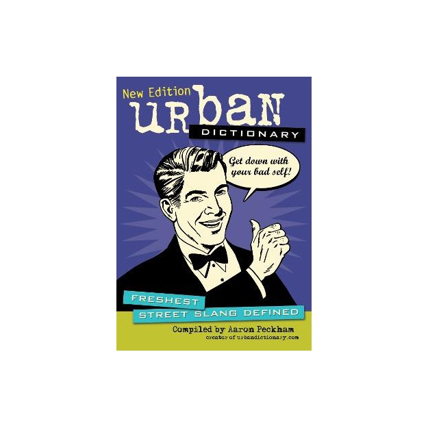 URBAN DICTIONARY FRESHEST STREET SLANG DEFINED PB