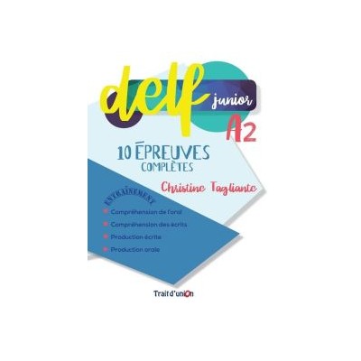 DELF JUNIOR A2 10 EPREUVES COMPLETES