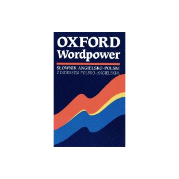 OXFORD WORDPOWER DICTIONARY FOR POLISH LEARNERS * PB