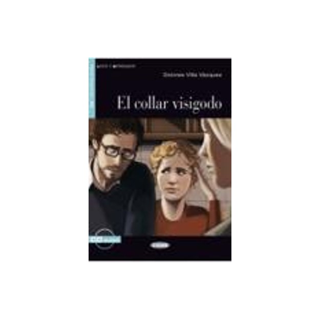 LEER Y APRENDER : EL CΟLLAR VISIGODO A2 (+ CD)