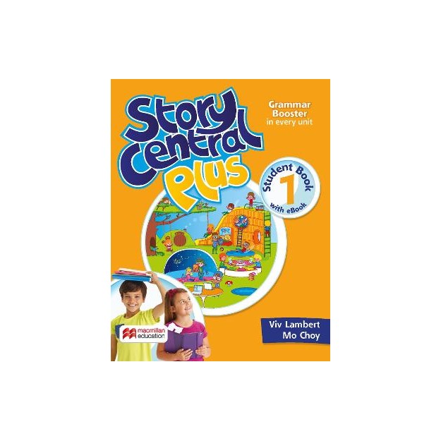 STORY CENTRAL PLUS 1 SB (+ EBOOK + READER + READER EBOOK + CLIL EBOOK)