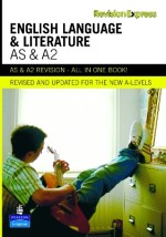 REVISION EXPRESS AS A2: ENGLISH LANGUAGE AND LITERATURE