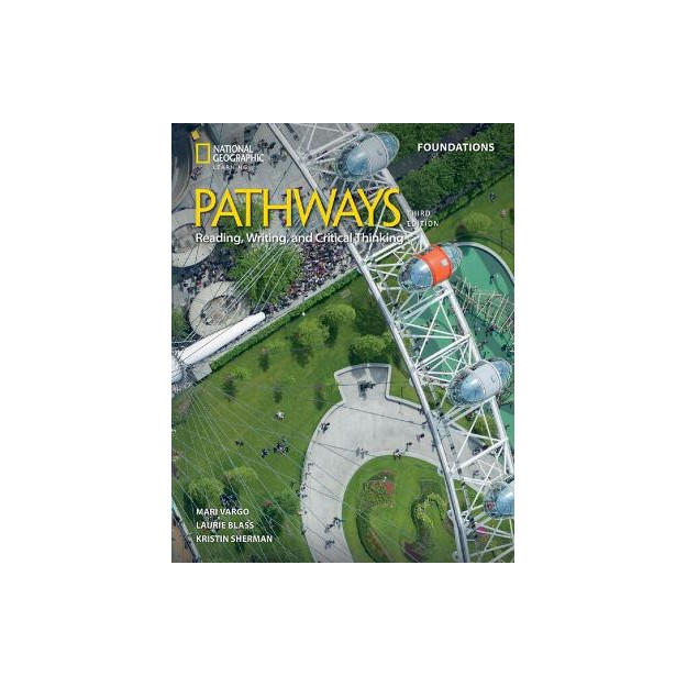 PATHWAYS READING, WRITING   CRITICAL THINKING FOUNDATIONS SB ( + SPARK) 3RD ED