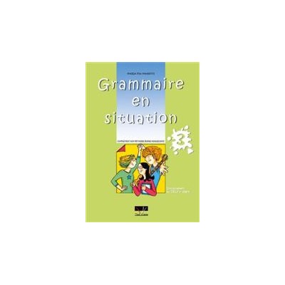 GRAMMAIRE EN SITUATION 3 PROFESSEUR N/E