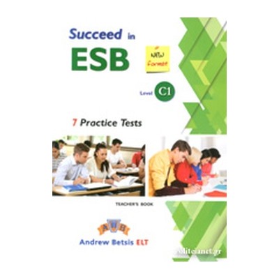 SUCCEED IN ESB C1 PRACTICE TESTS TCHRS 2017