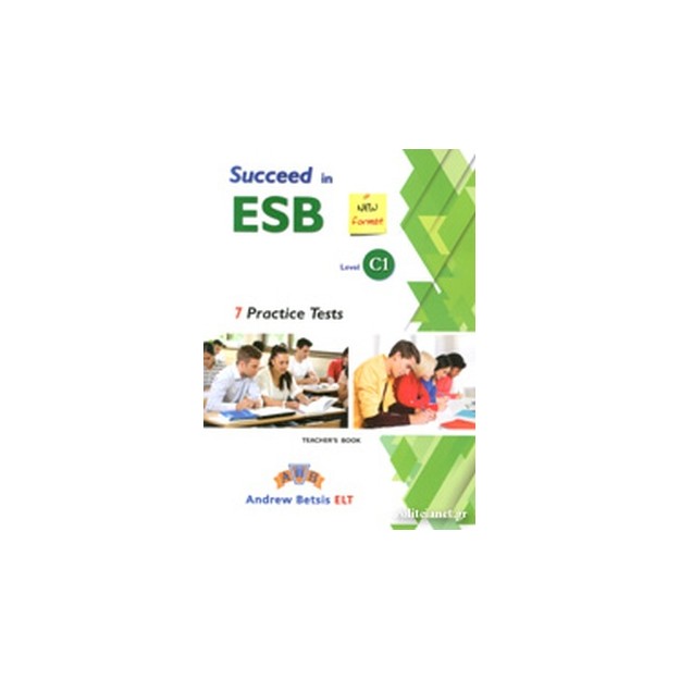 SUCCEED IN ESB C1 PRACTICE TESTS TCHRS 2017