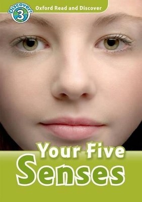 OXFORD READ   DISCOVER 3: YOUR FIVE SENSES (+ CD) N/E