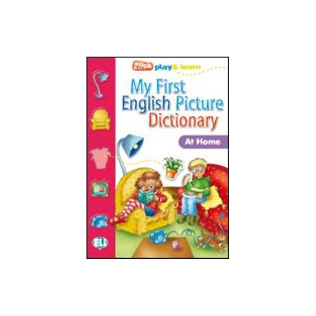 MY FIRST ENGLISH PICTURE DICTIONARY: AT HOME