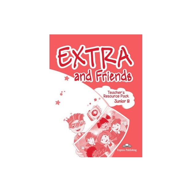 EXTRA   FRIENDS JUNIOR B TCHRS RESOURCE PACK