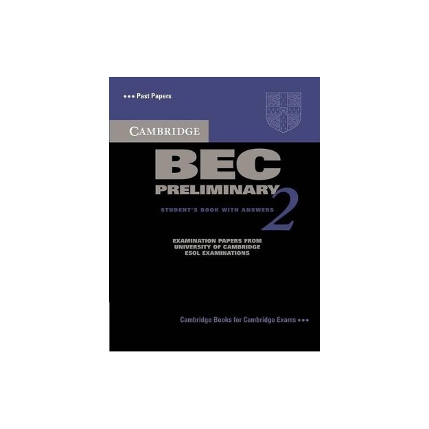 CAMBRIDGE BEC PRELIMINARY 2 SB W/A