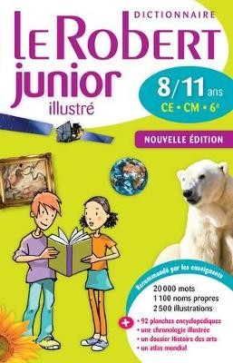 LE ROBERT DICTIONNAIRE JUNIOR ILLUSTRE 8/11 ANS 2014 N/E HC