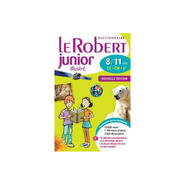 LE ROBERT DICTIONNAIRE JUNIOR ILLUSTRE 8/11 ANS 2014 N/E HC