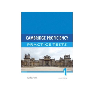 CAMBRIDGE PROFICIENCY PRACTICE TESTS 1 SB