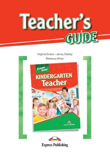 CAREER PATHS KINDERGARTEN TEACHER- TCHRS GUIDE