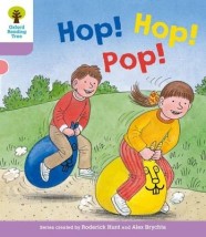 OXFORD READING TREE HOP! HOP! POP! (STAGE 1+)