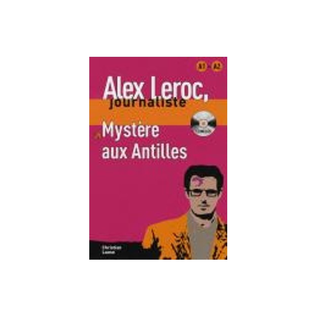 LJA 1: MYSTERE AUX ANTILLES (+ CD)
