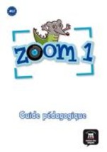 ZOOM 1 A1.1 GUIDE PEDAGOGIQUE CD-ROM