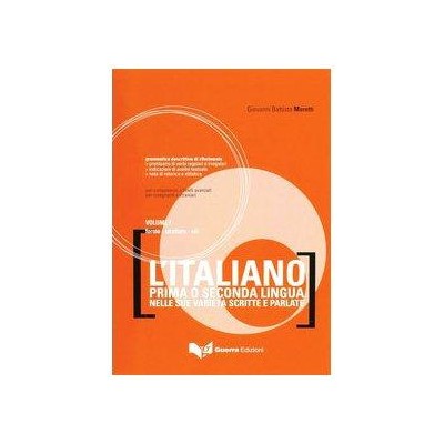 LITALIANO COME PRIMA O SECONDA LINGUA