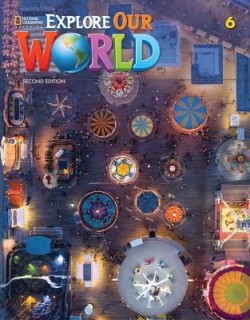 EXPLORE OUR WORLD 6 SB 2ND ED