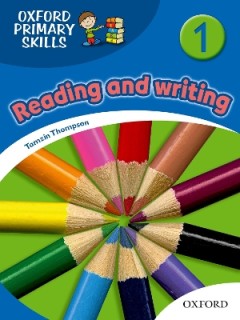 OXFORD PRIMARY SKILLS 1: READING AND WRITING