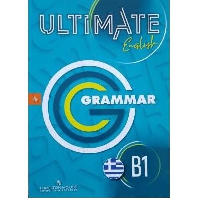 ULTIMATE ENGLISH B1 GRAMMAR GREEK