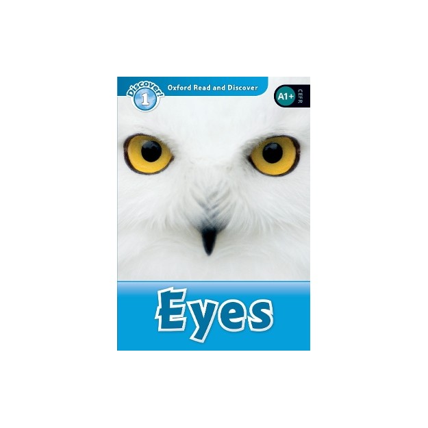 OXFORD READ   DISCOVER 1: EYES