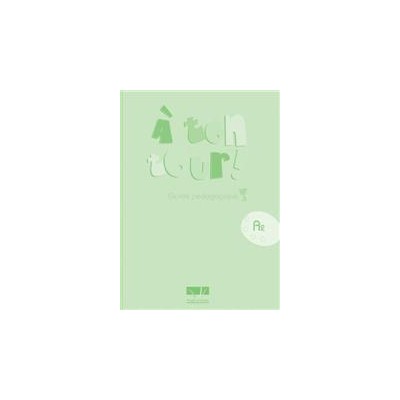 A TON TOUR 3 A2 GUIDE PEDAGOGIQUE