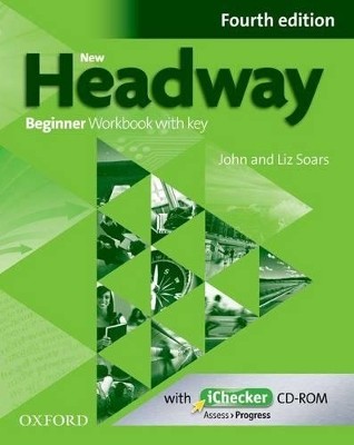 NEW HEADWAY BEGINNER WB WITH KEY (+ ICHECKER) 4TH ED