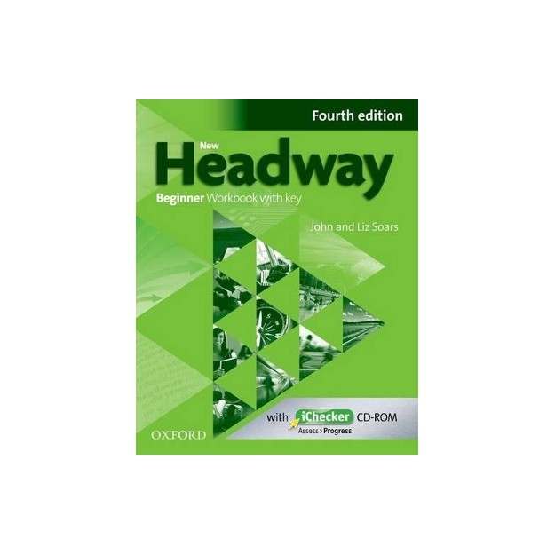 NEW HEADWAY BEGINNER WB WITH KEY (+ ICHECKER) 4TH ED