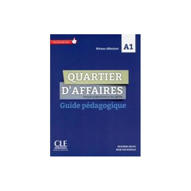 QUARTIER DAFFAIRES A1 GUIDE PEDAGOGIQUE