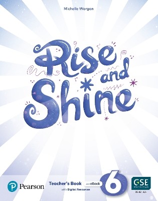 RISE AND SHINE 6 TCHRS (+ SB E-BOOK + ACTIVITY E-BOOK + PRESENTATION TOOL + DIGITAL RESOURCES)