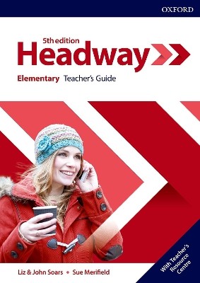 NEW HEADWAY ELEMENTARY TCHRS GUIDE (+ RESOURCE CENTRE) 5TH ED