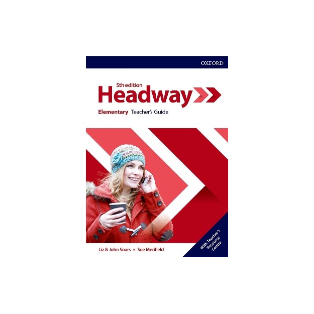 NEW HEADWAY ELEMENTARY TCHRS GUIDE (+ RESOURCE CENTRE) 5TH ED